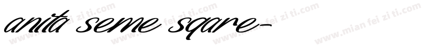 anita seme sqare字体转换